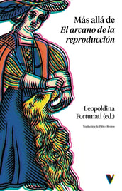 Portada de Más allá del arcano de la reproducción, de Leopoldina Fortunati