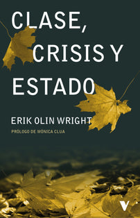 Clase, crisis y Estado