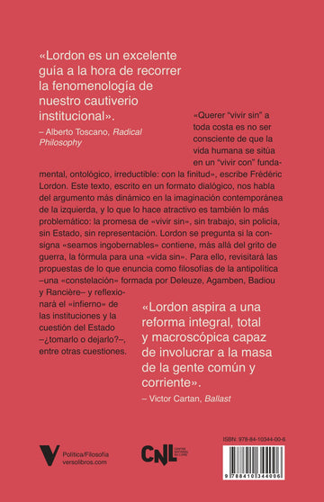 Contraportada de ¿Vivir sin? Vivir sin dinero, vivir sin policia, vivir sin instituciones — Verso Libros